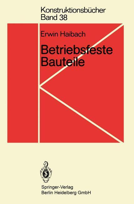 Cover: 9783540548157 | Betriebsfeste Bauteile | Erwin Haibach | Taschenbuch | Paperback