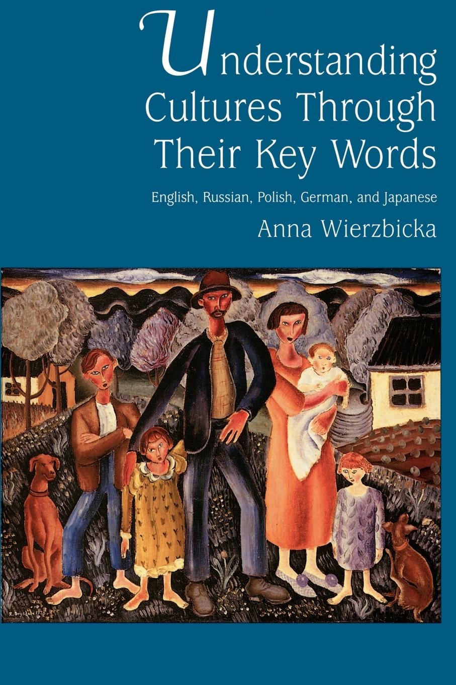 Cover: 9780195088366 | Understanding Cultures Through Their Key Words | Anna Wierzbicka