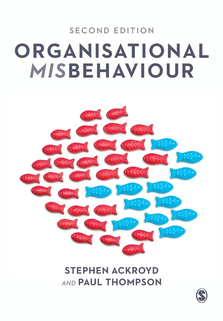 Cover: 9781446299630 | Organisational Misbehaviour | Stephen Ackroyd (u. a.) | Taschenbuch