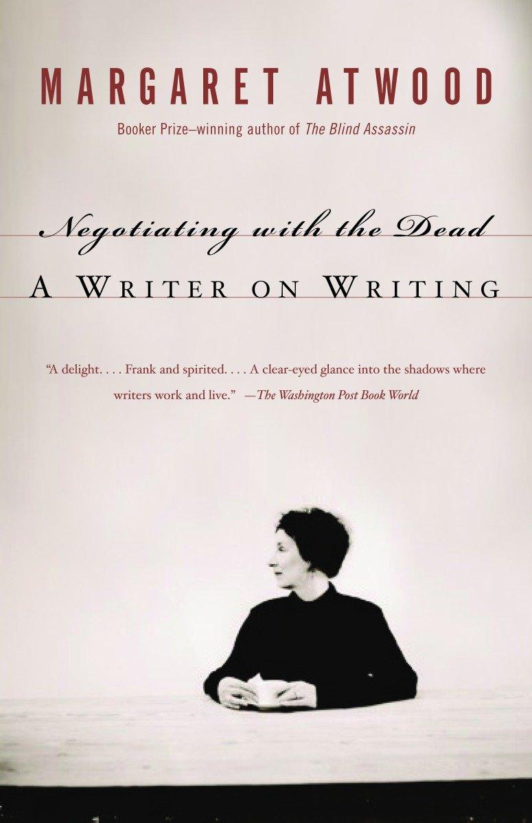 Cover: 9781400032600 | Negotiating with the Dead | A Writer on Writing | Margaret Atwood