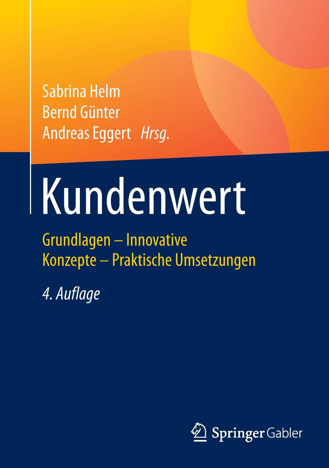 Cover: 9783658109196 | Kundenwert | Grundlagen - Innovative Konzepte - Praktische Umsetzungen