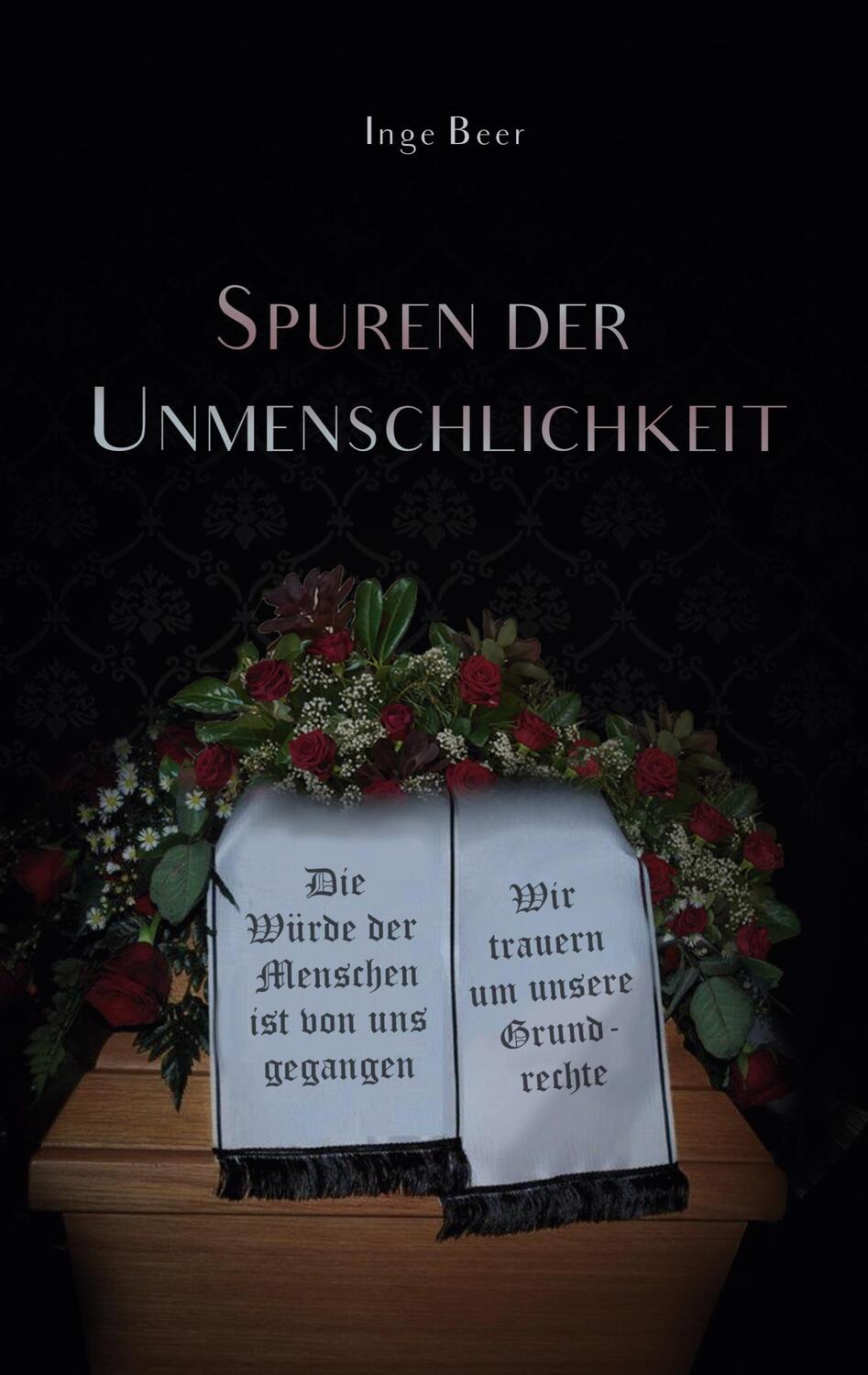 Cover: 9783755700074 | Spuren der Unmenschlichkeit | Inge Beer | Taschenbuch