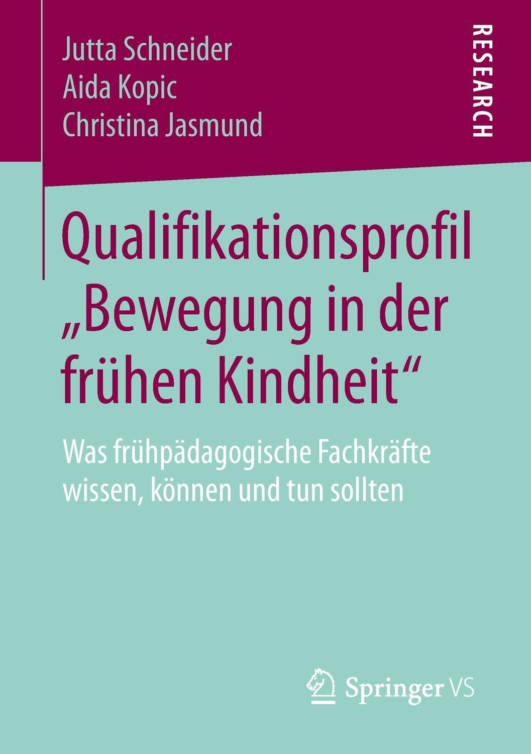 Cover: 9783658051136 | Qualifikationsprofil ¿Bewegung in der frühen Kindheit¿ | Taschenbuch