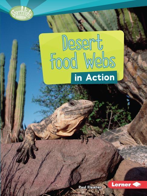 Cover: 9781467715522 | Desert Food Webs in Action | Paul Fleisher | Taschenbuch | Englisch