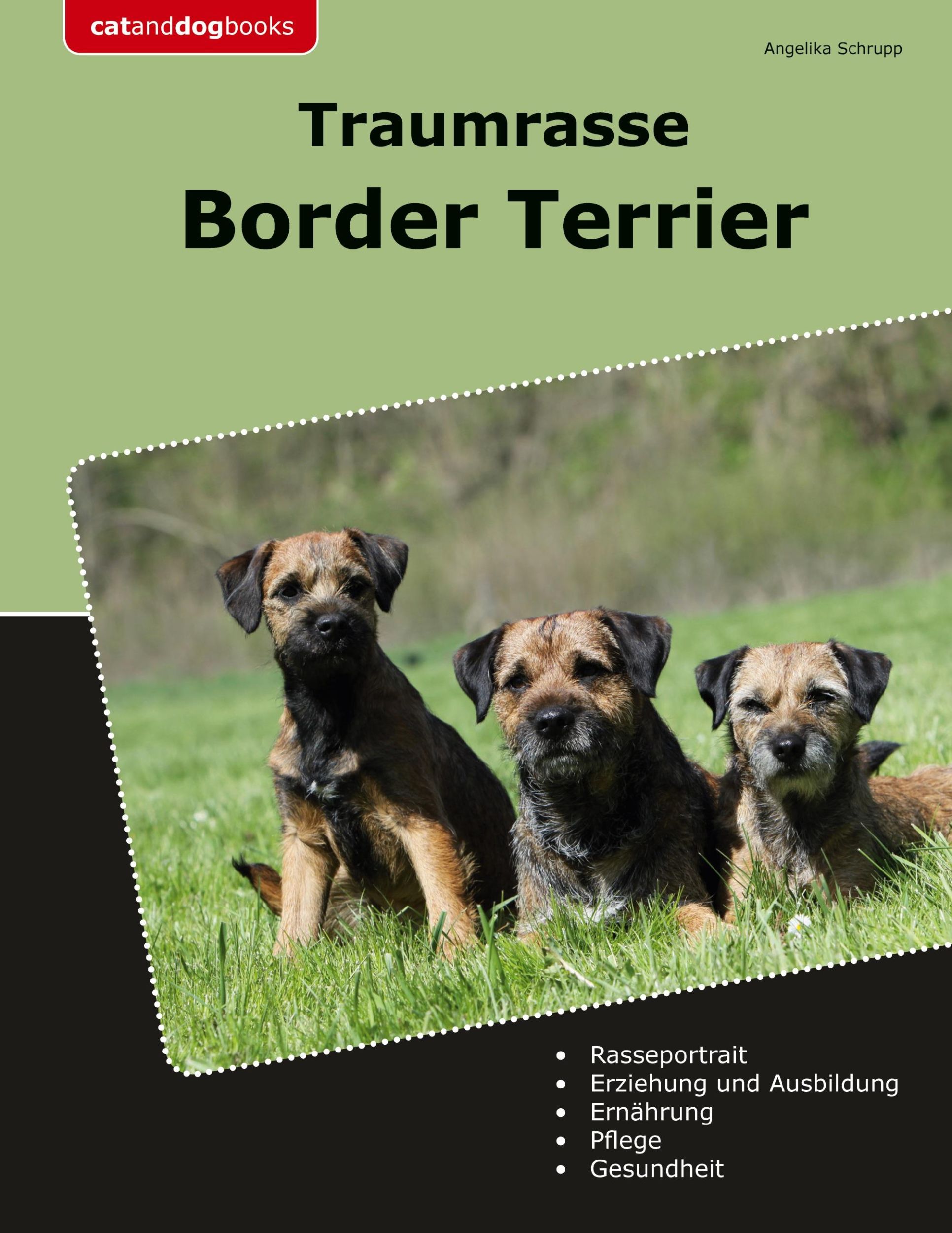 Cover: 9783759761996 | Traumrasse Border Terrier | Angelika Schrupp | Taschenbuch | Paperback