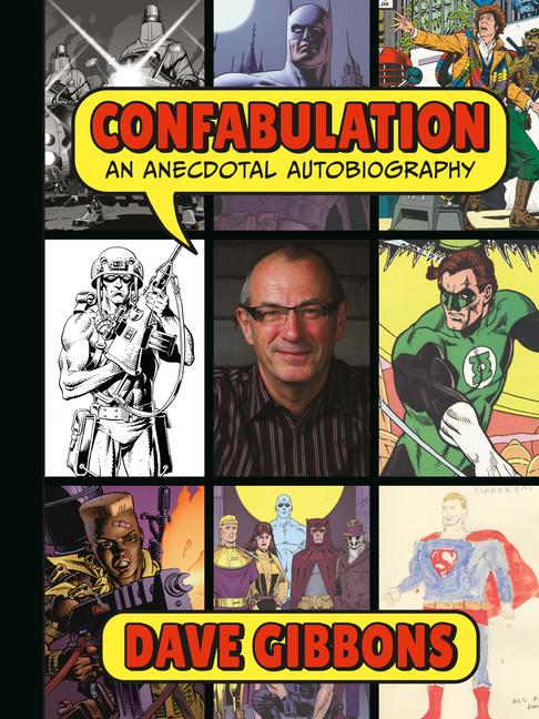 Cover: 9781506729053 | Confabulation: An Anecdotal Autobiography by Dave Gibbons | Buch