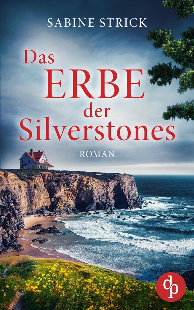 Cover: 9783986375300 | Das Erbe der Silverstones | Sabine Strick | Taschenbuch | Paperback