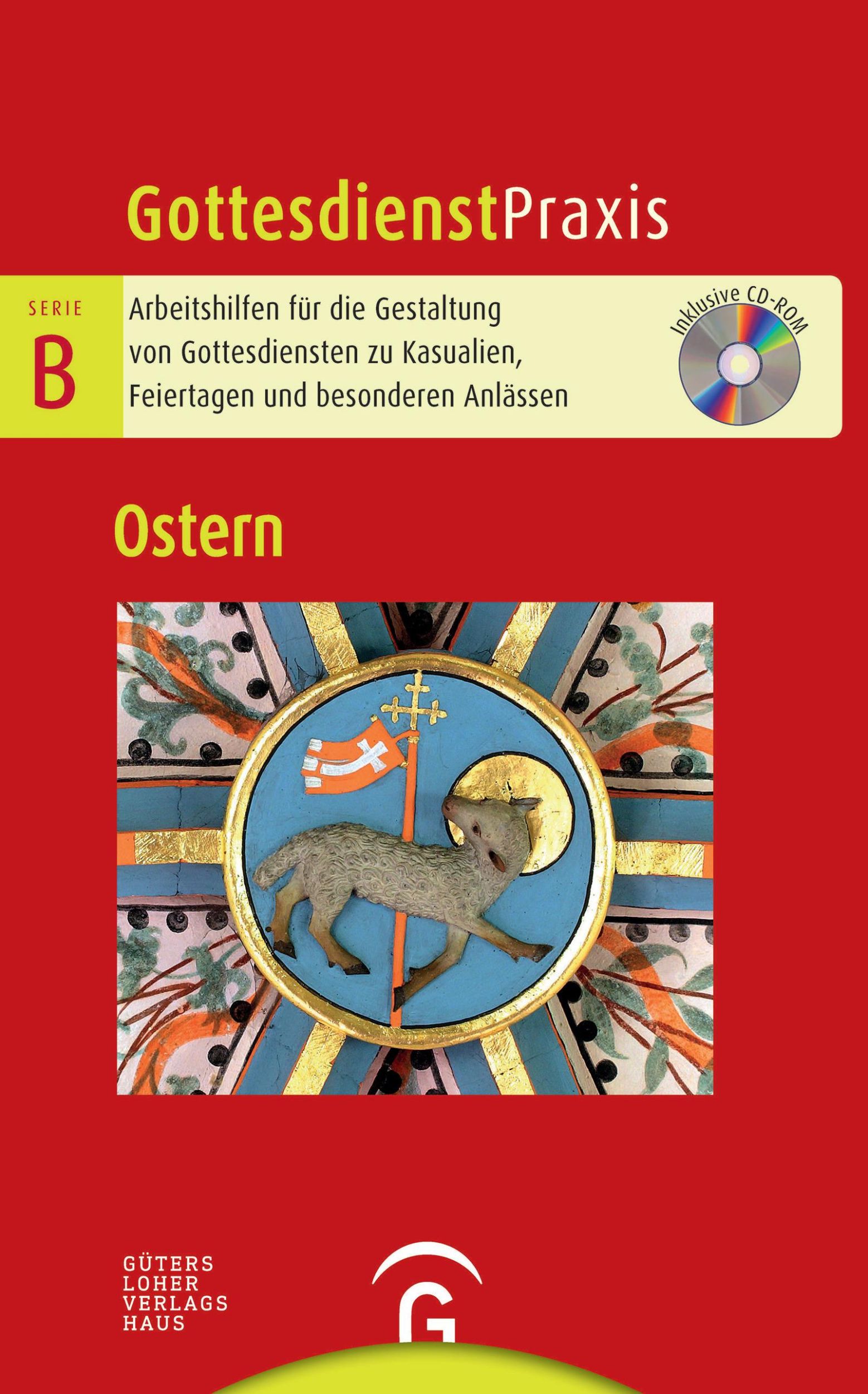 Cover: 9783579075440 | Gottesdienstpraxis Serie B. Ostern | Christian Schwarz | Taschenbuch