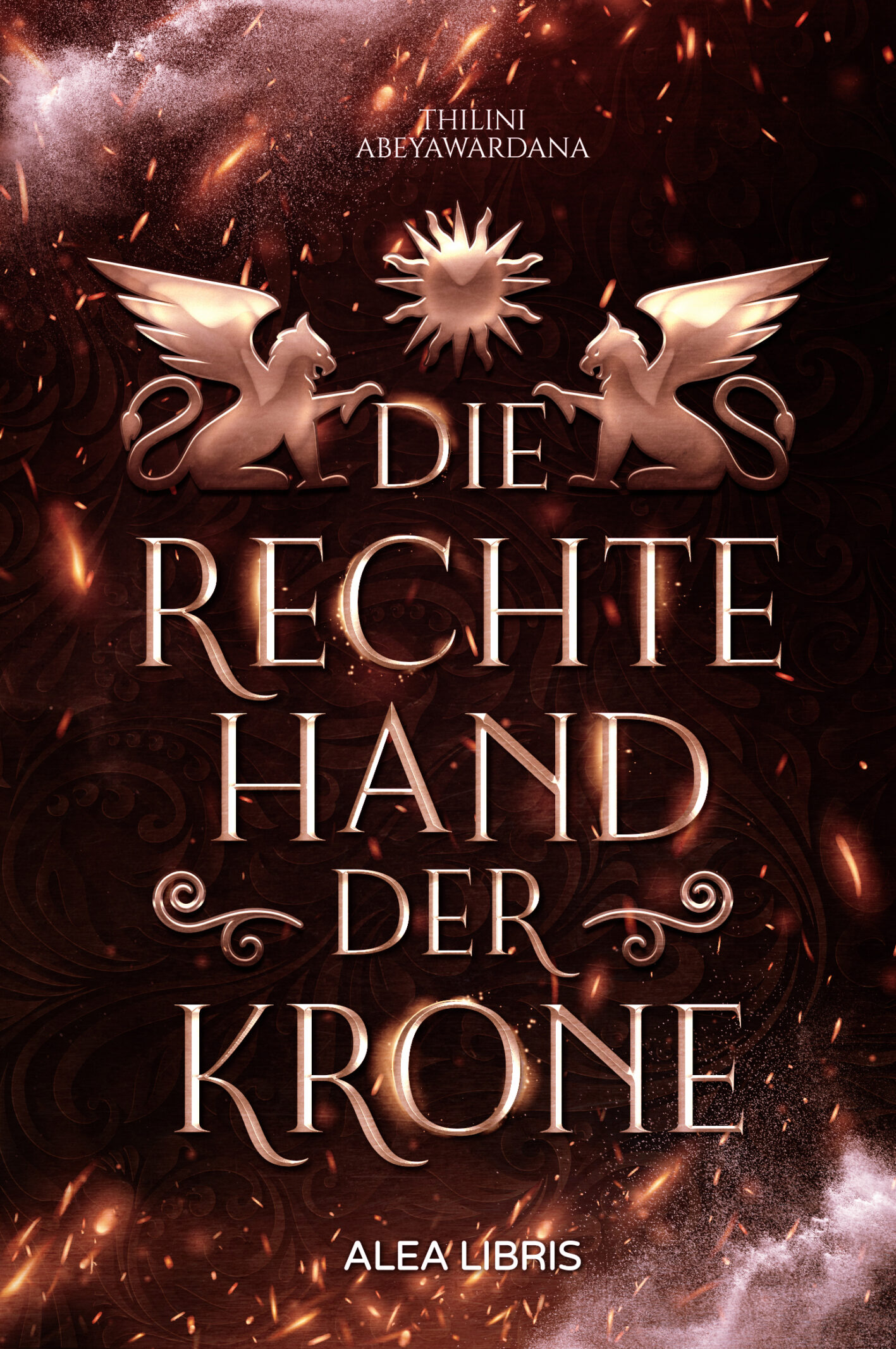 Cover: 9783988270177 | Die rechte Hand der Krone | Thilini Abeyawardana | Taschenbuch | 2024