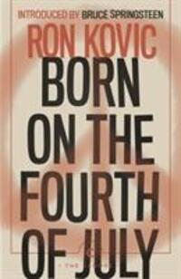 Cover: 9781786897459 | Born on the Fourth of July | Ron Kovic | Taschenbuch | 240 S. | 2019