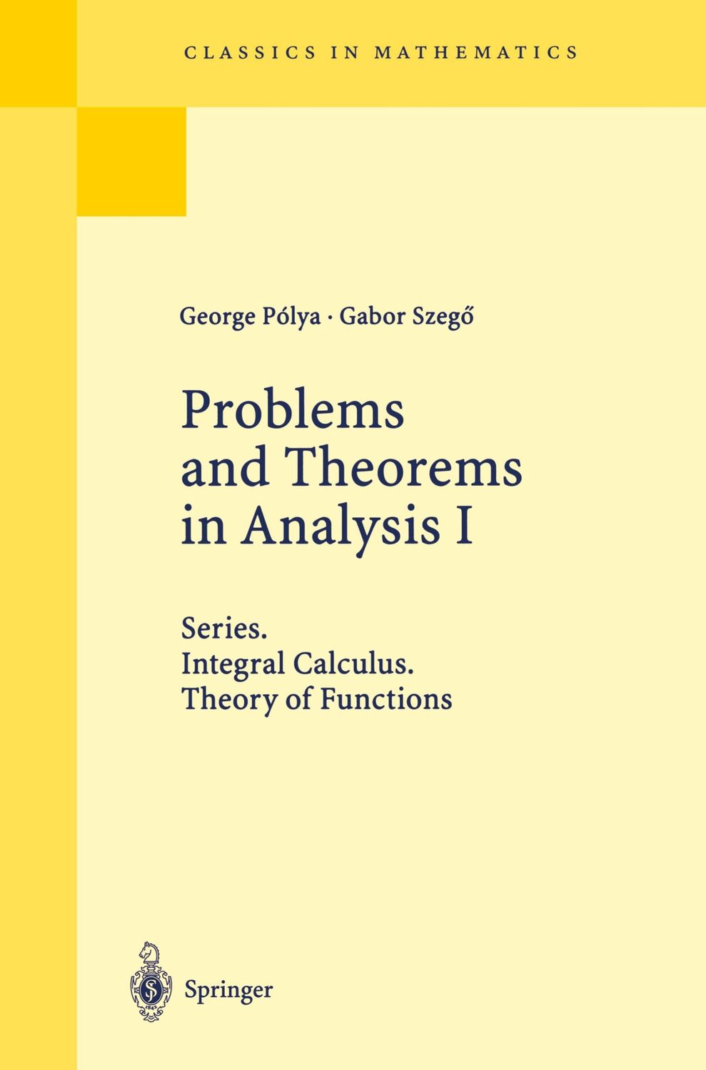 Cover: 9783540636403 | Problems and Theorems in Analysis I | Gabor Szegö (u. a.) | Buch | xix