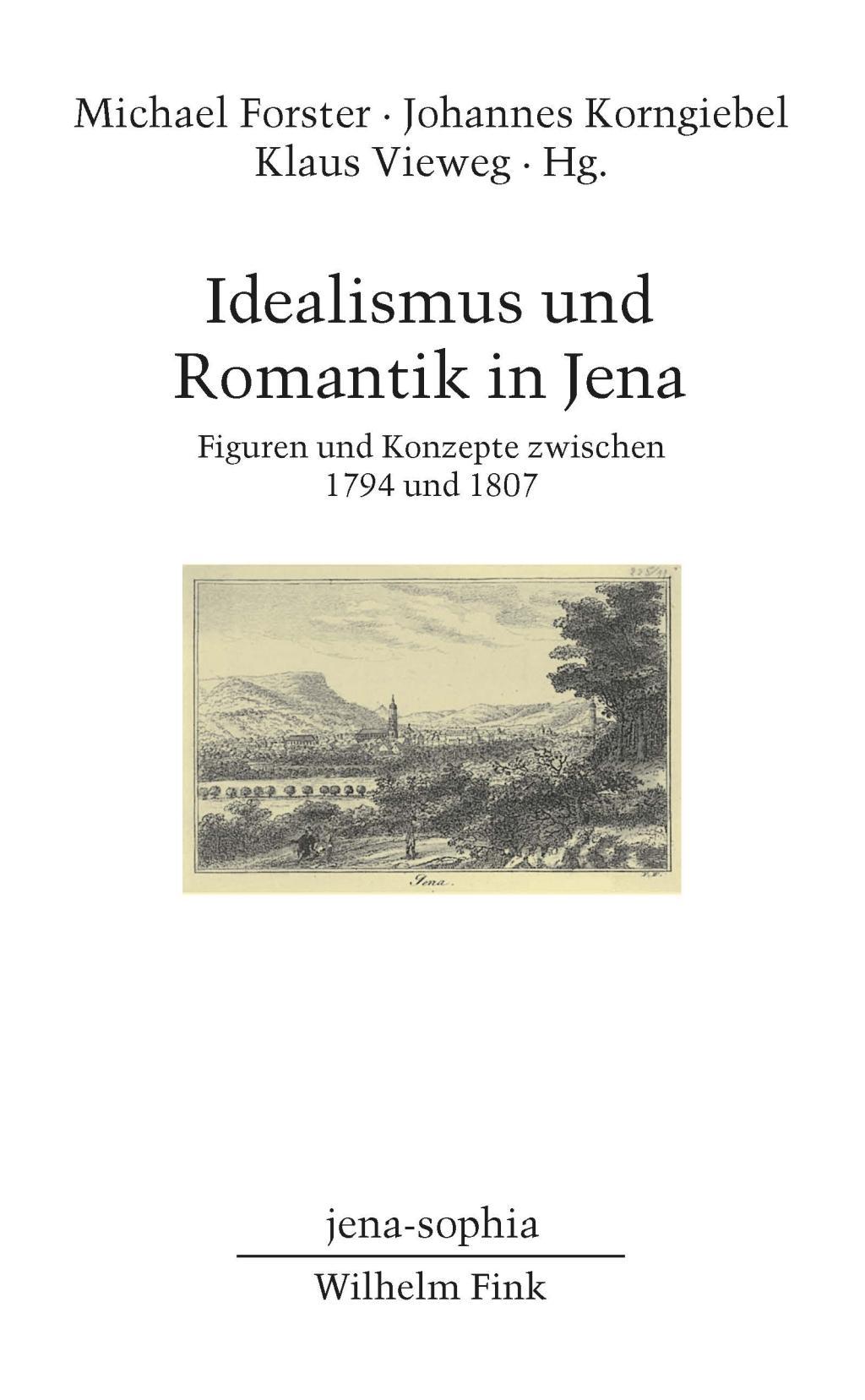 Cover: 9783770562961 | Idealismus und Romantik in Jena | Michael Forster | Taschenbuch | 2018