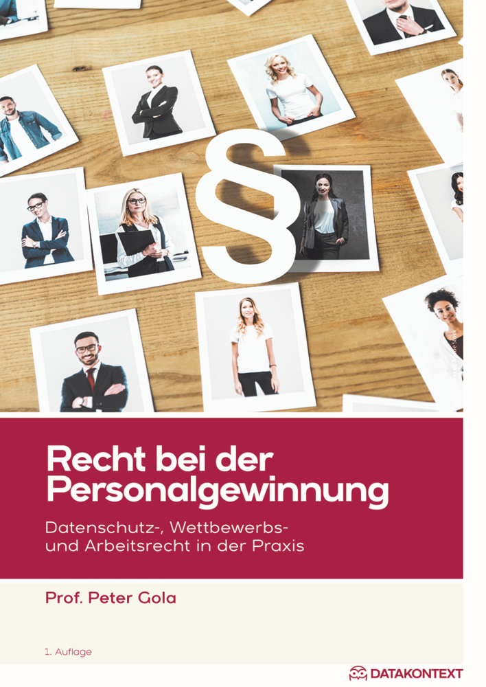 Cover: 9783895779398 | Recht bei der Personalgewinnung, m. 1 Buch, m. 1 Online-Zugang | Gola