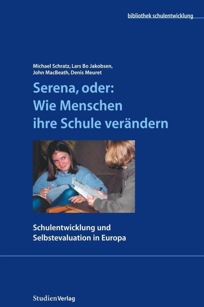 Cover: 9783706515870 | Serena, oder Wie Menschen ihre Schule verändern | Schratz (u. a.)