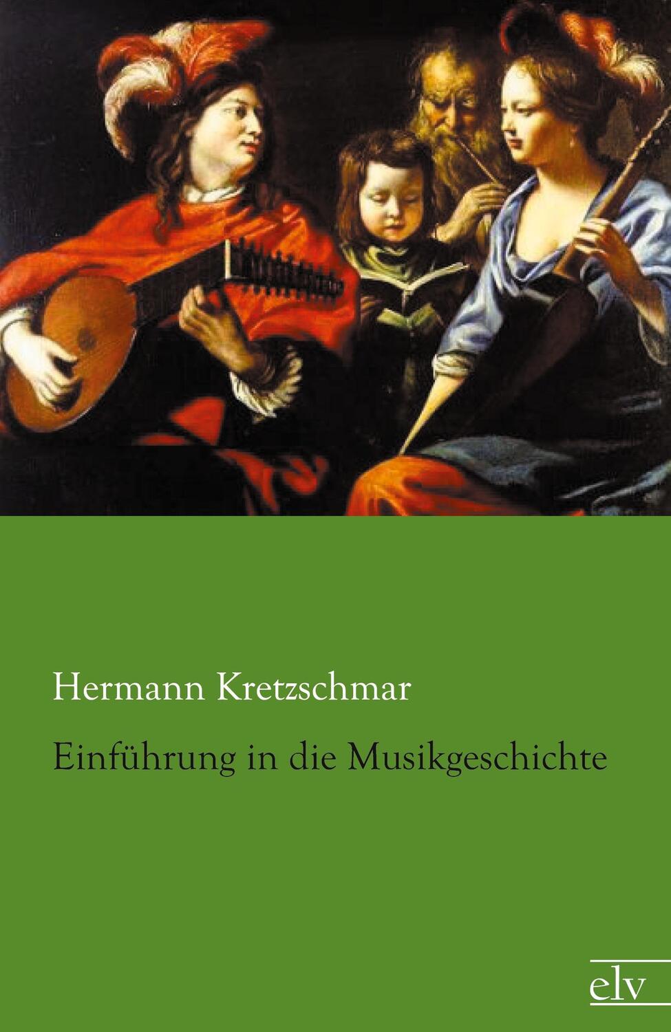 Cover: 9783862675951 | Einführung in die Musikgeschichte | Hermann Kretzschmar | Taschenbuch