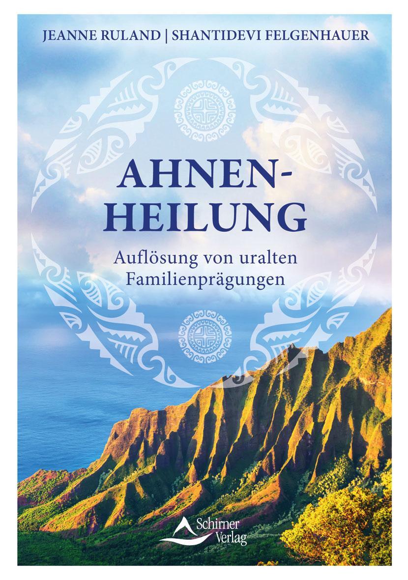 Cover: 9783843414388 | Ahnenheilung | Auflösung von uralten Familienprägungen | Taschenbuch