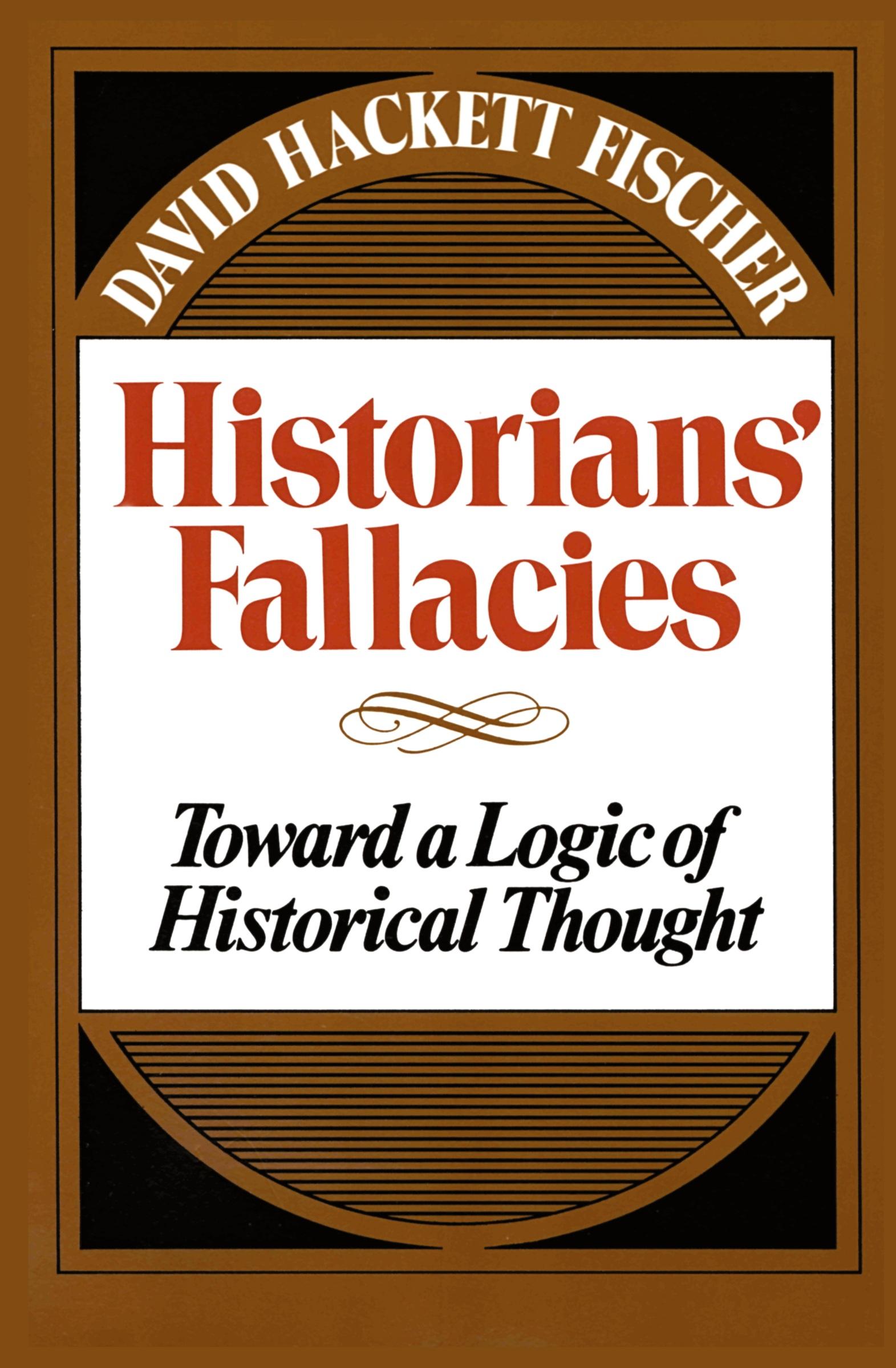 Cover: 9780061315459 | Historians' Fallacie | Toward a Logic of Historical Thought | Fischer