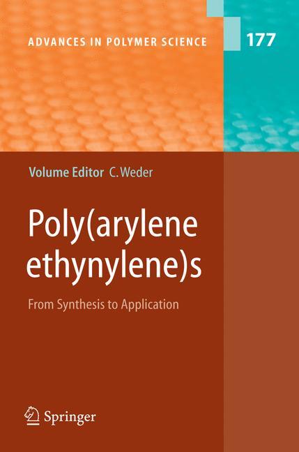 Cover: 9783540233664 | Poly(arylene ethynylene)s | From Synthesis to Application | Weder | xi