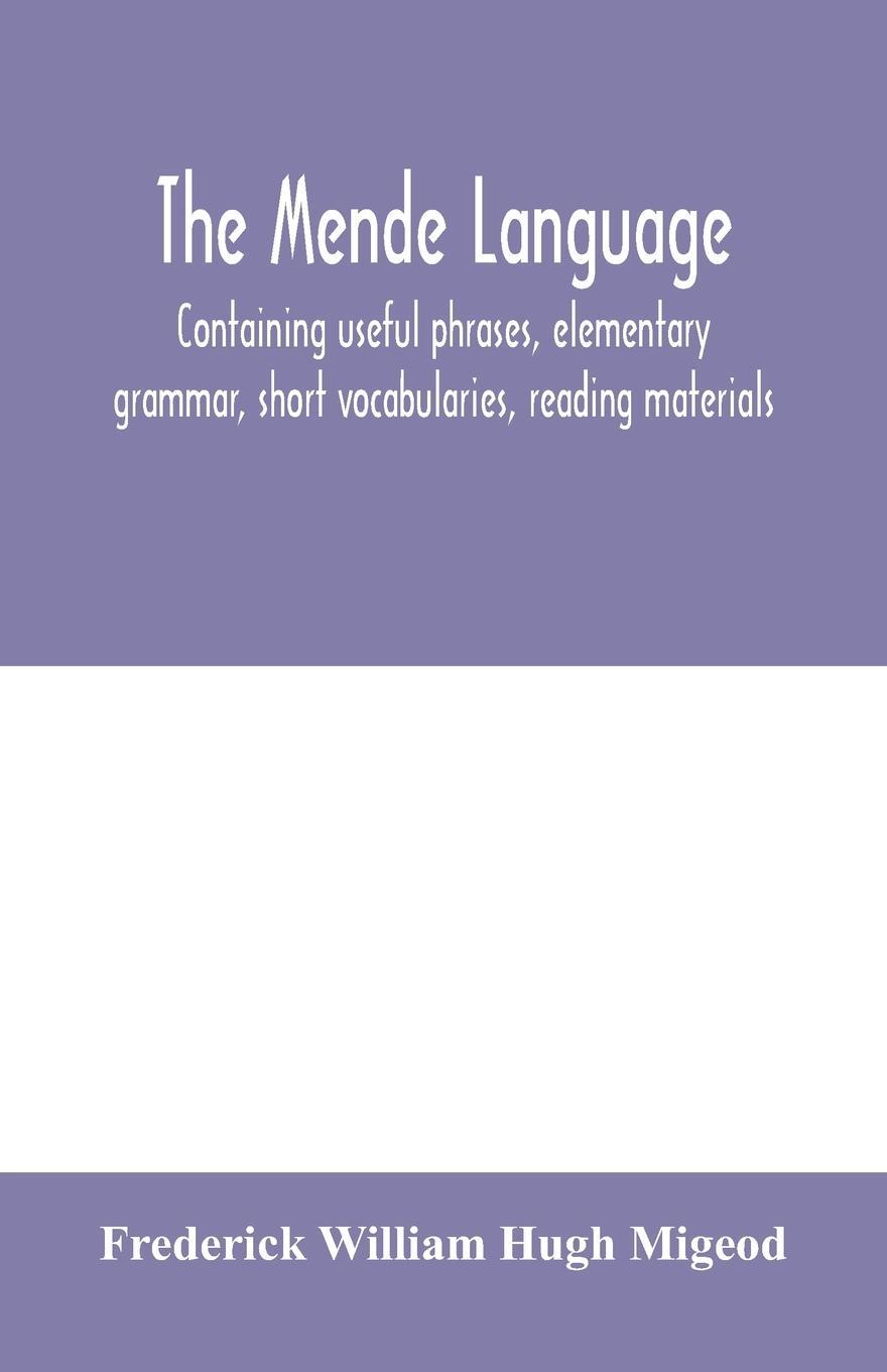 Cover: 9789353979096 | The Mende language, containing useful phrases, elementary grammar,...