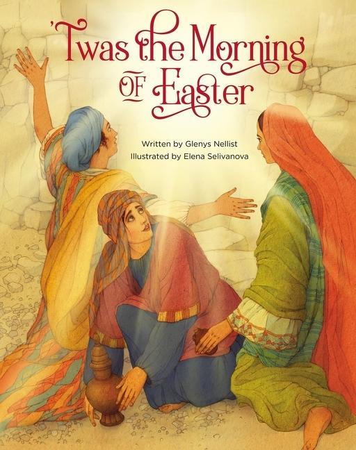 Cover: 9780310769064 | 'Twas the Morning of Easter | Glenys Nellist | Buch | Gebunden | 2021