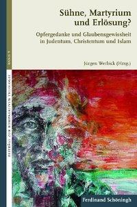 Cover: 9783506774170 | Sühne, Martyrium und Erlösung? | Jürgen Werbick | Taschenbuch | 196 S.