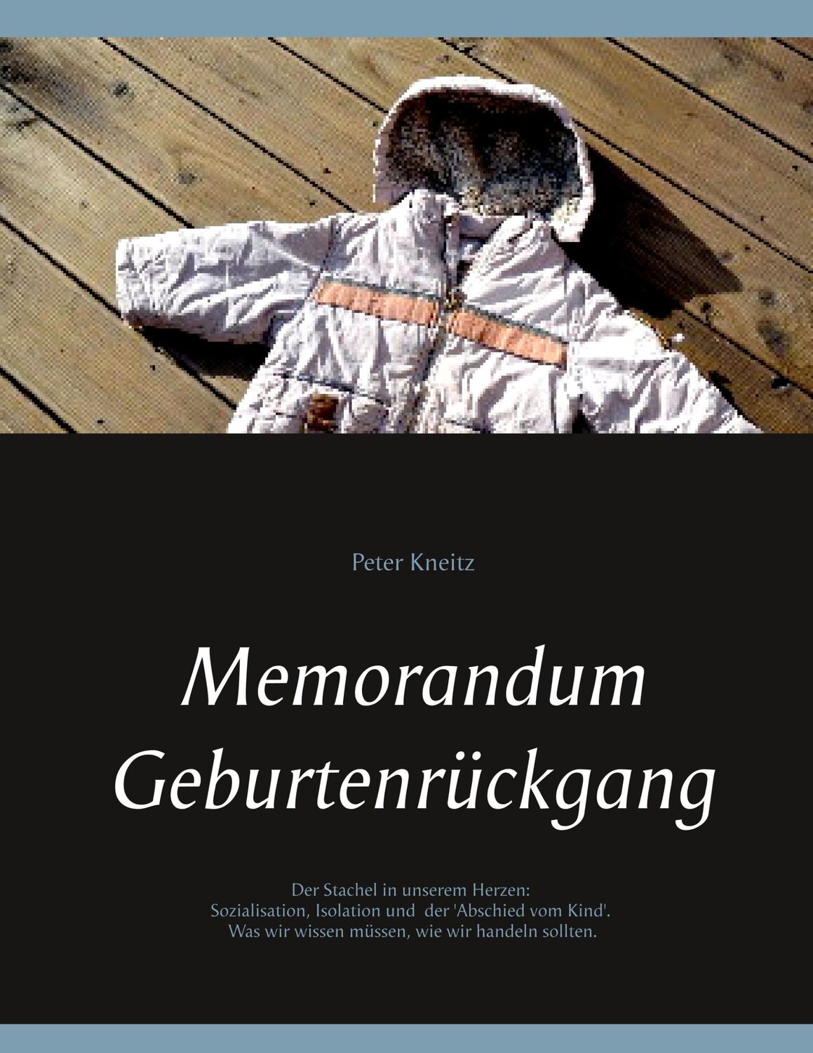 Cover: 9783746042886 | Memorandum Geburtenrückgang | Peter Kneitz | Taschenbuch | Paperback