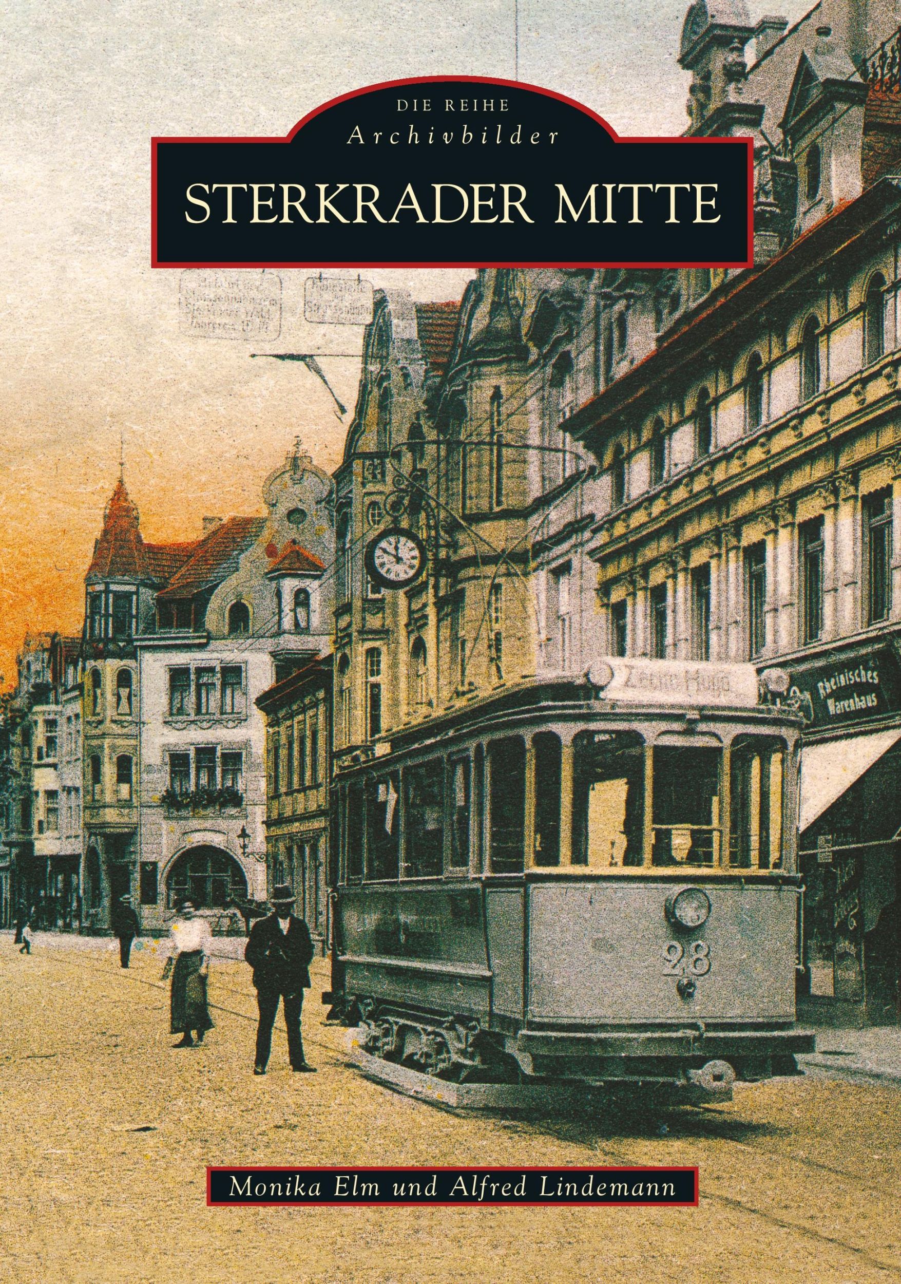 Cover: 9783866802995 | Sterkrader Mitte | Alfred Lindemann (u. a.) | Taschenbuch | 104 S.