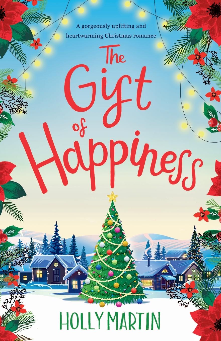 Cover: 9781916011175 | The Gift of Happiness | Holly Martin | Taschenbuch | Englisch | 2019