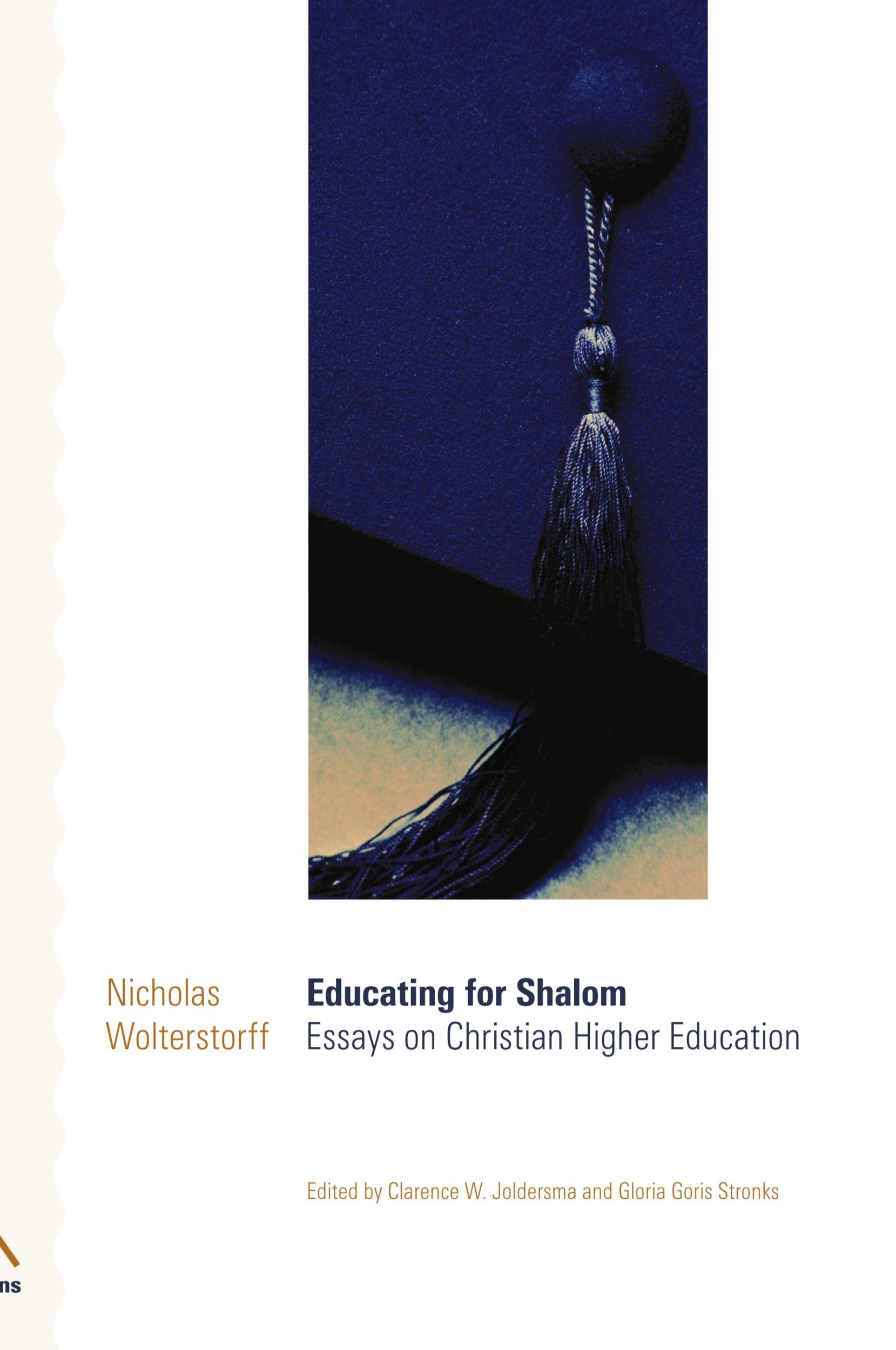 Cover: 9780802827531 | Educating for Shalom | Essays on Christian Higher Education | Buch