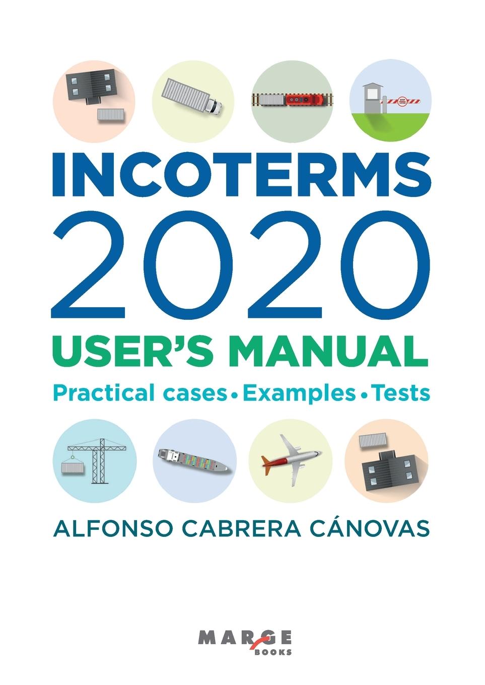 Cover: 9788410238244 | Incoterms 2020. User's manual | Alfonso Cabrera Cánovas | Taschenbuch