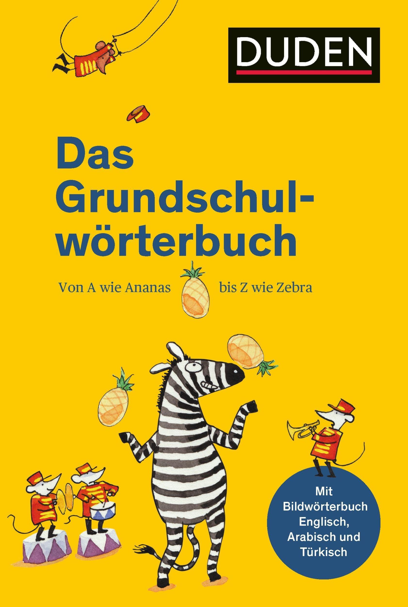 Cover: 9783411060689 | Duden - Das Grundschulwörterbuch | Ulrike Holzwarth-Raether (u. a.)