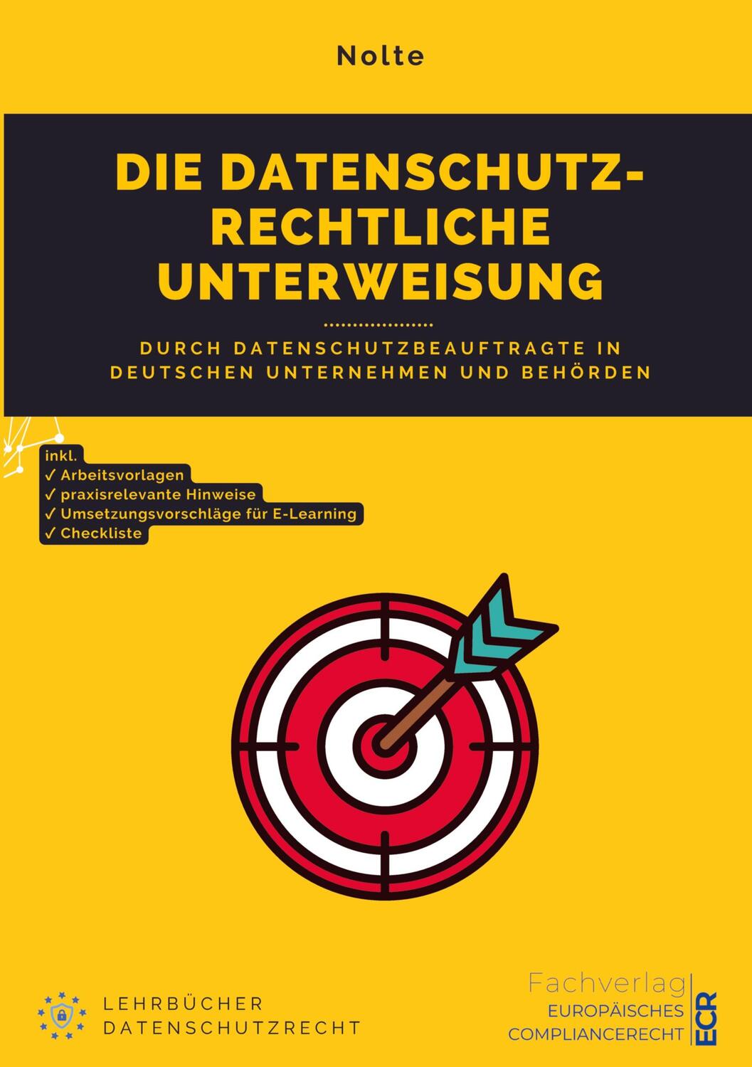 Cover: 9783384019202 | Die datenschutzrechtliche Unterweisung | Andreas Maximilian Nolte