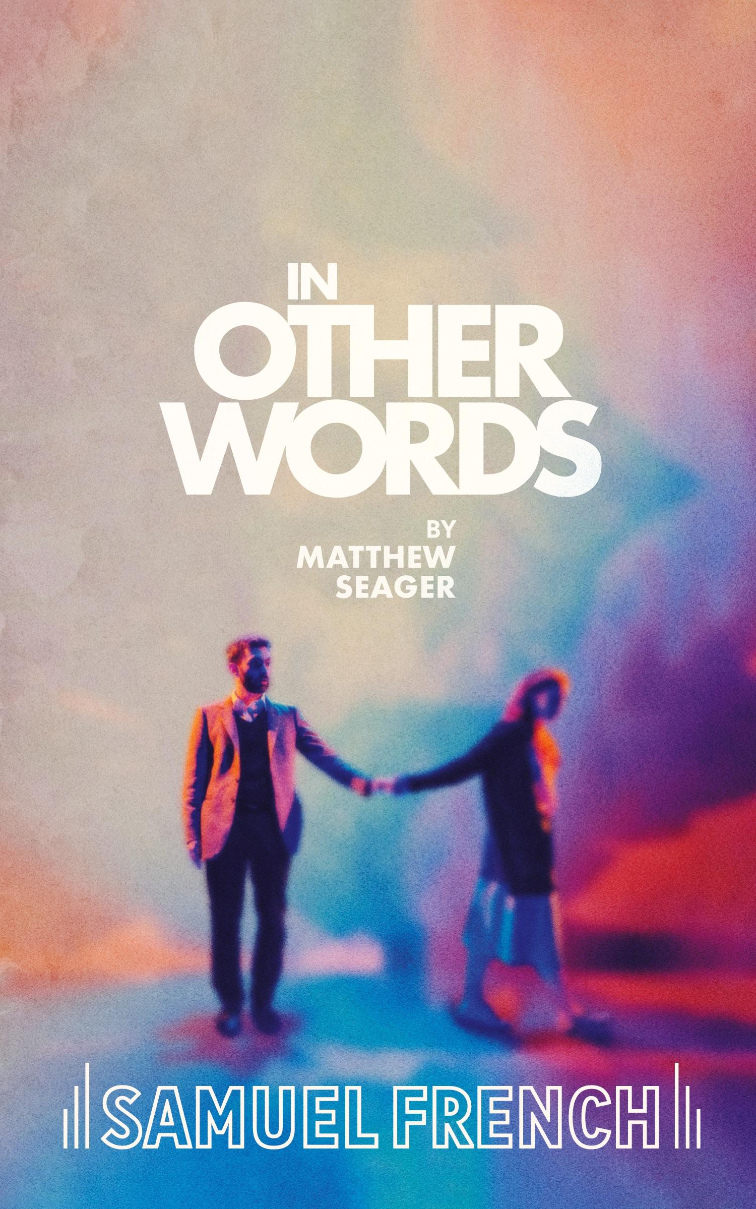 Cover: 9780573116339 | In Other Words | Matthew Seager | Taschenbuch | Englisch | 2019