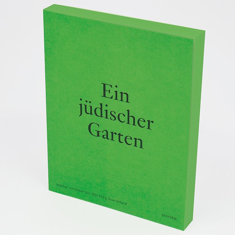 Bild: 9783446274686 | Ein jüdischer Garten | Itamar Gov (u. a.) | Buch | 304 S. | Deutsch