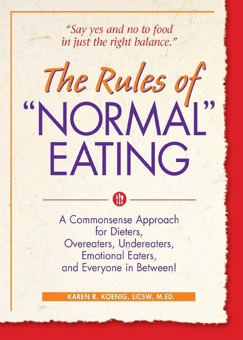 Cover: 9780936077215 | The Rules of "Normal" Eating | Karen R. Koenig | Taschenbuch | 2005