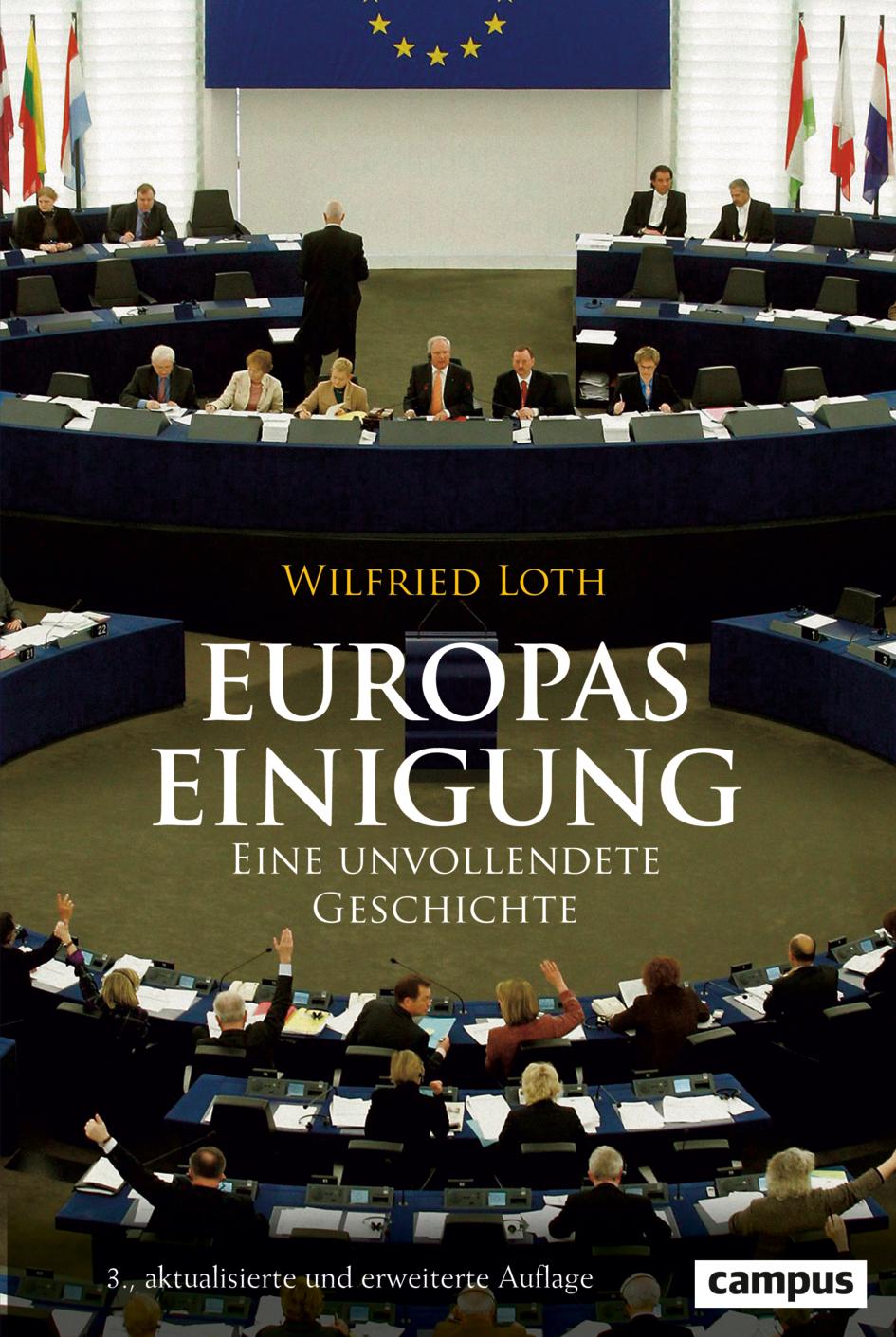 Cover: 9783593519715 | Europas Einigung | Eine unvollendete Geschichte | Wilfried Loth | Buch