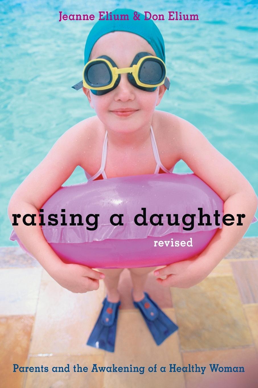 Cover: 9781587611766 | Raising a Daughter | Parents and the Awakening of a Healthy Woman