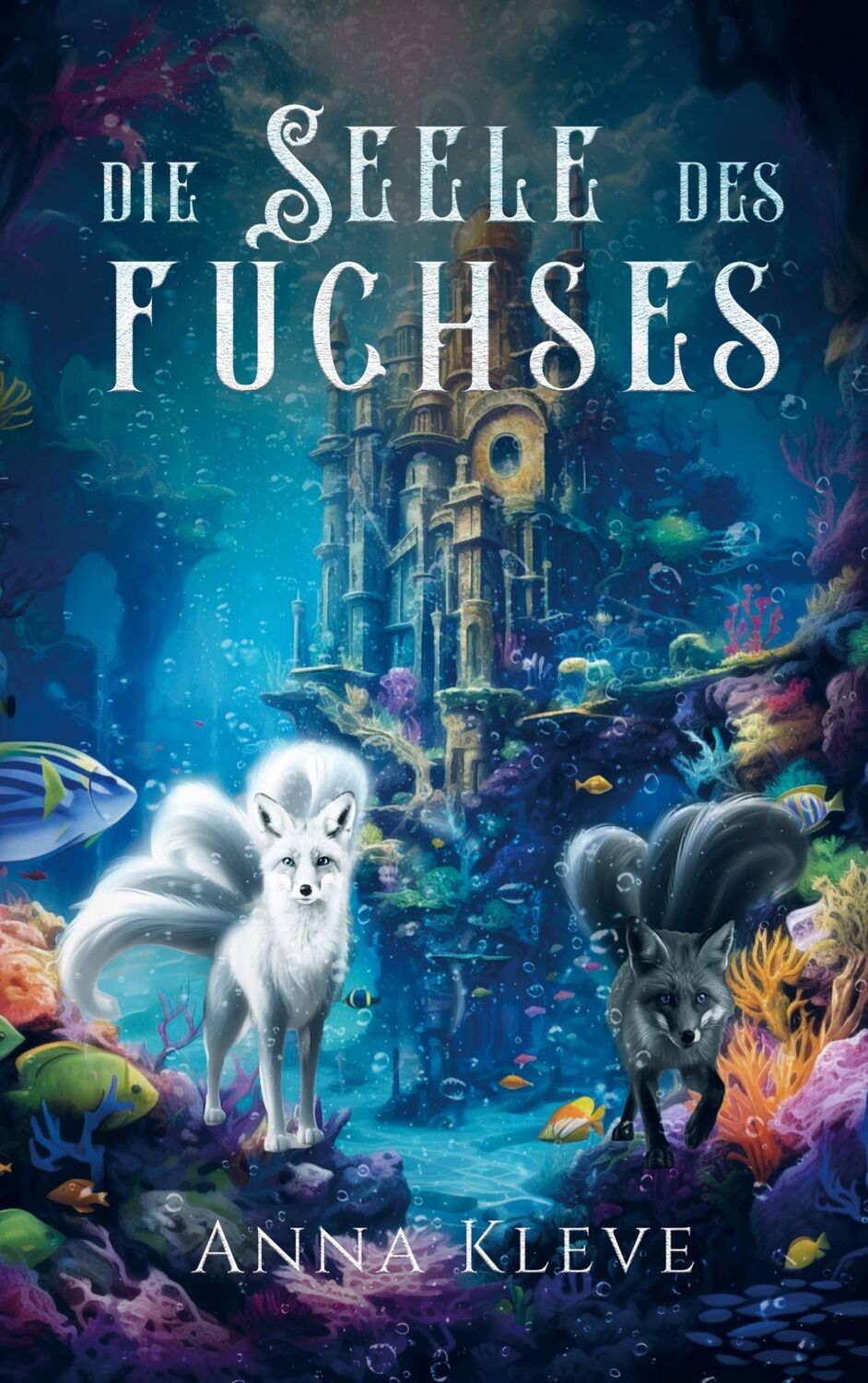 Cover: 9789403759128 | Die Seele des Fuchses | Anna Kleve | Taschenbuch | Paperback | 308 S.