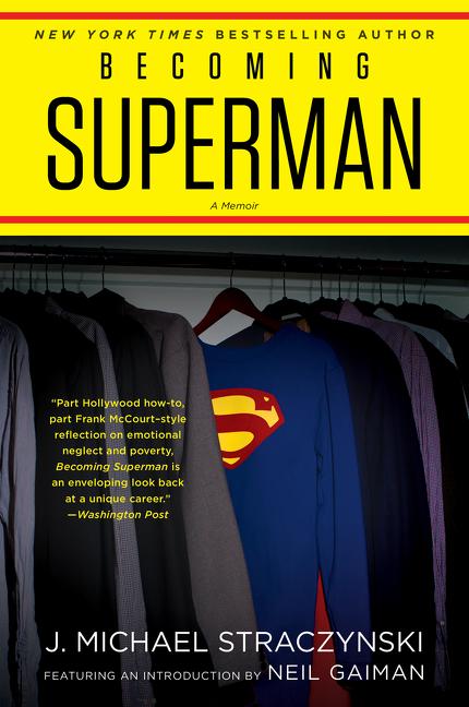 Cover: 9780062857866 | Becoming Superman | My Journey From Poverty to Hollywood | Straczynski