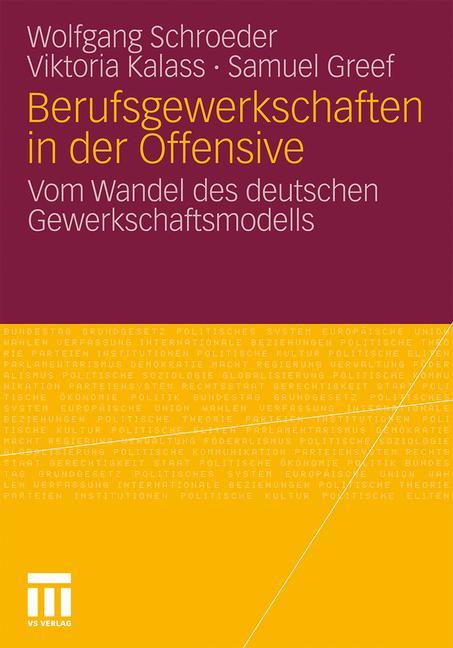 Cover: 9783531182032 | Berufsgewerkschaften in der Offensive | Wolfgang Schroeder (u. a.)