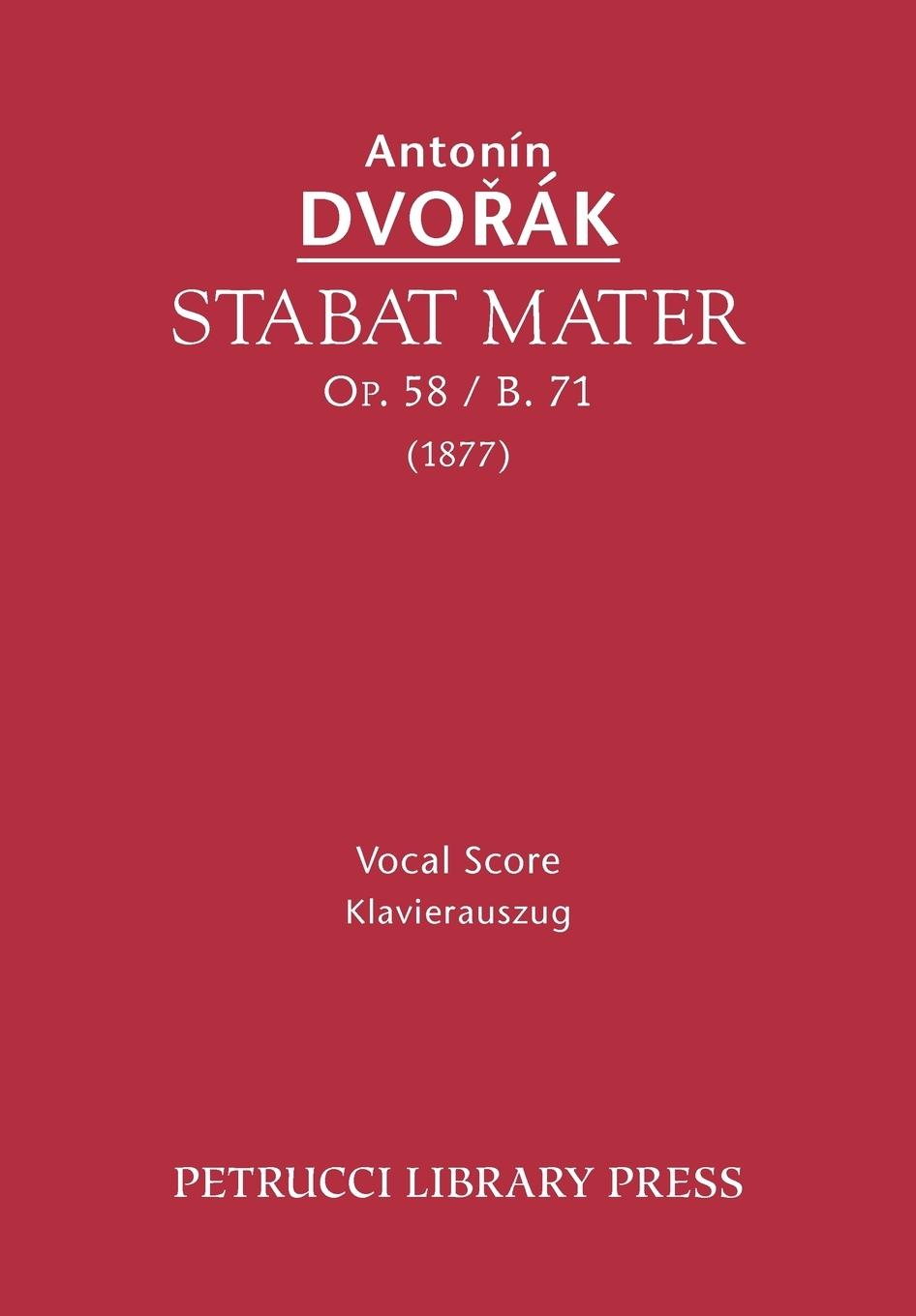 Cover: 9781608740659 | Stabat Mater, Op.58 / B.71 | Vocal score | Antonin Dvorak | Buch