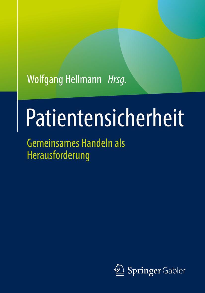 Cover: 9783658371425 | Patientensicherheit | Gemeinsames Handeln als Herausforderung | Buch