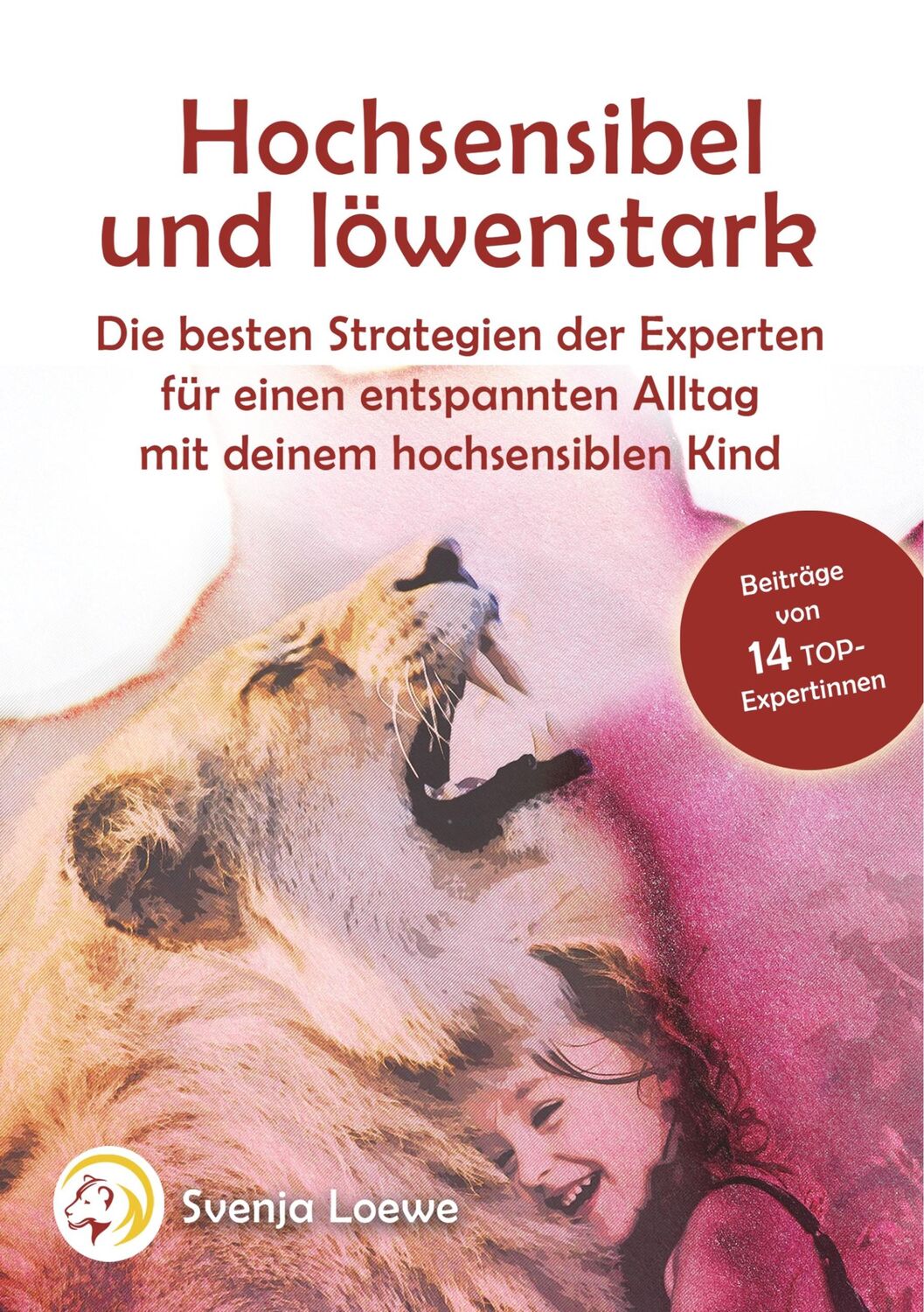 Cover: 9783749449132 | Hochsensibel und löwenstark | Verschiedene | Taschenbuch | Paperback