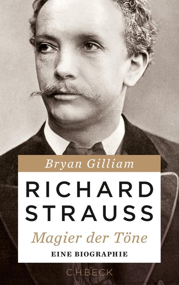 Cover: 9783406662461 | Richard Strauss | Magier der Töne | Bryan Gilliam | Buch | 234 S.