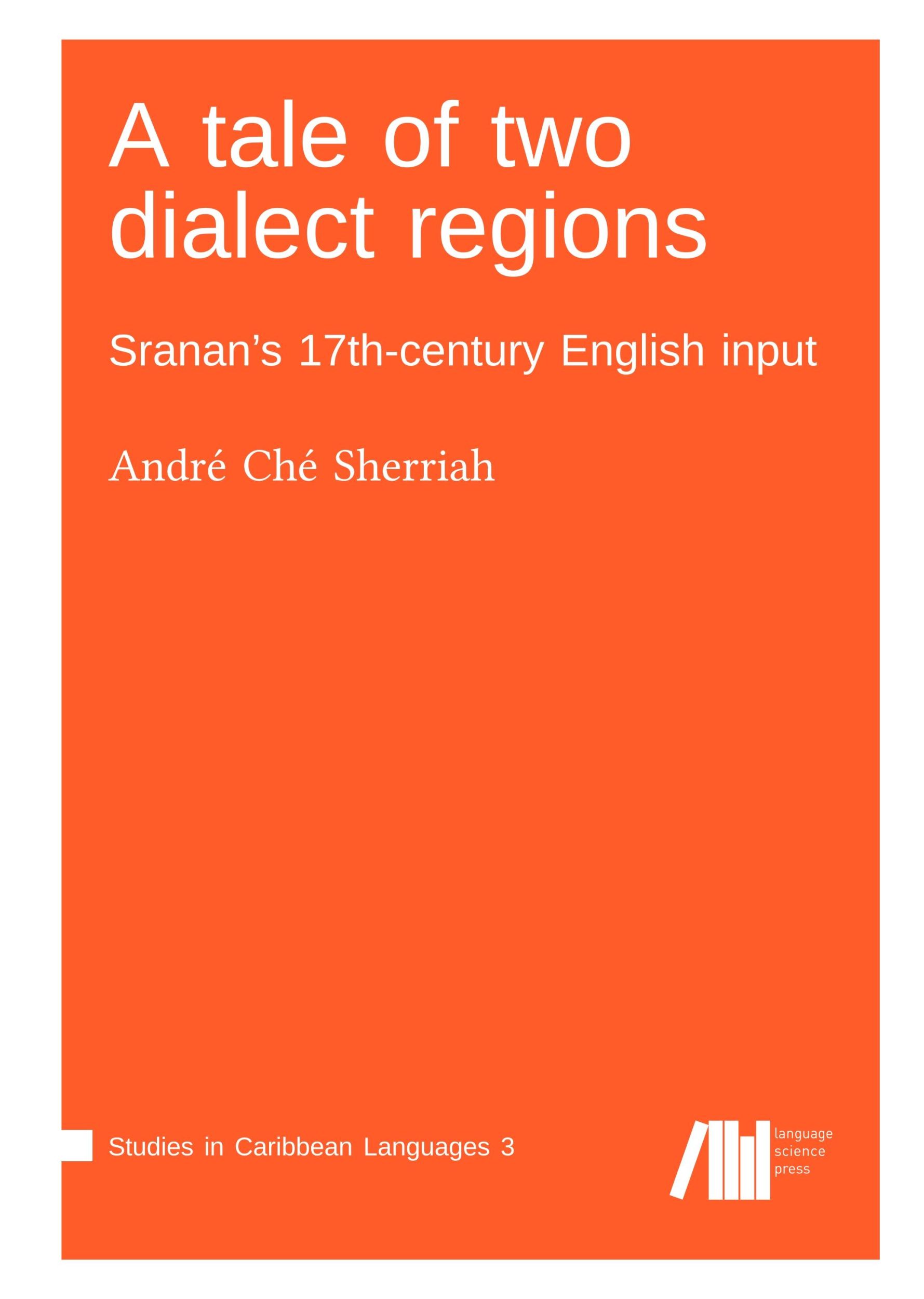 Cover: 9783961101566 | A tale of two dialect regions | André Sherriah | Buch | 180 S. | 2019