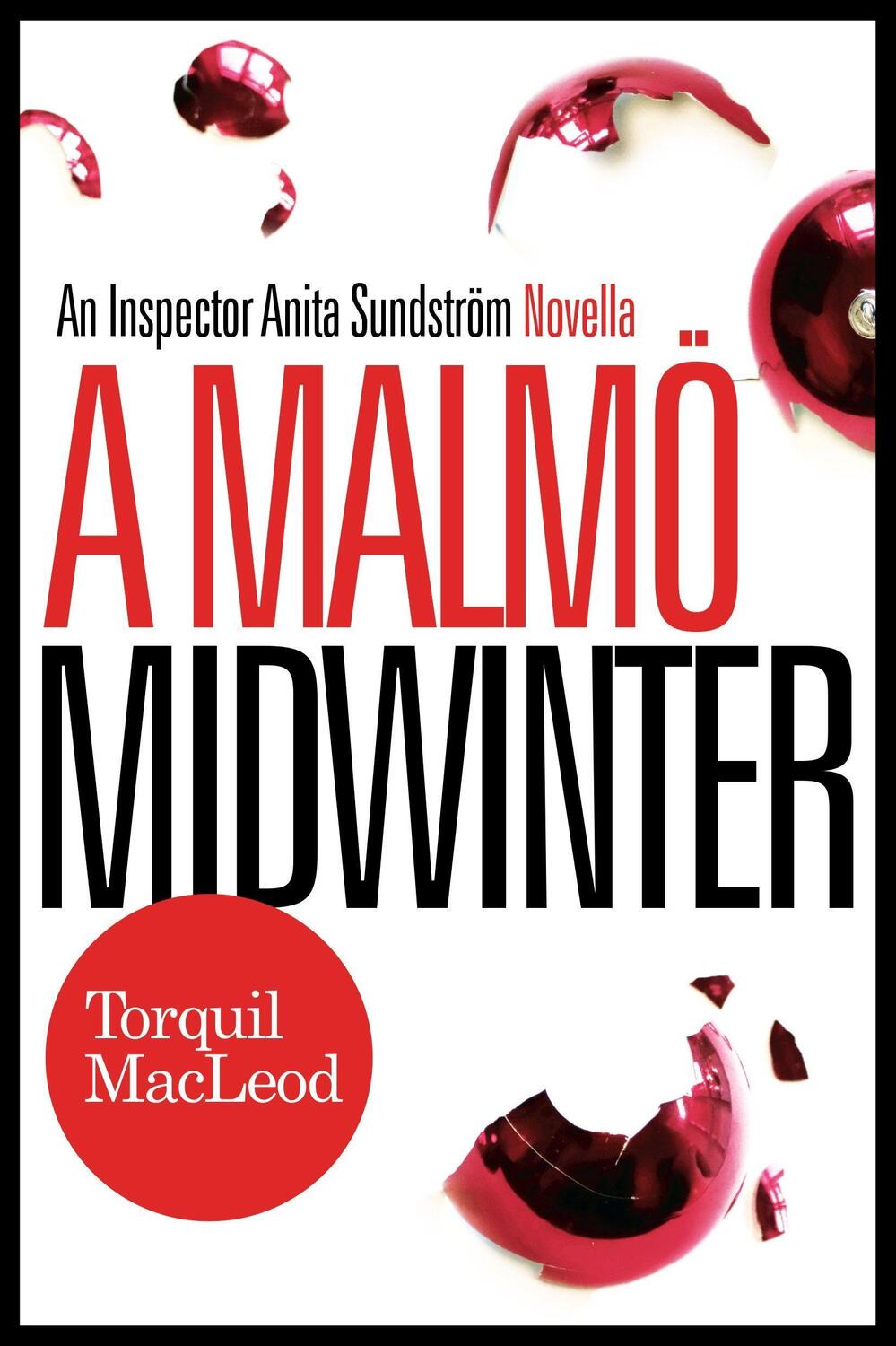 Cover: 9780857161741 | A Malmo Midwinter | An Inspector Anita Sundstrom Mystery | Macleod