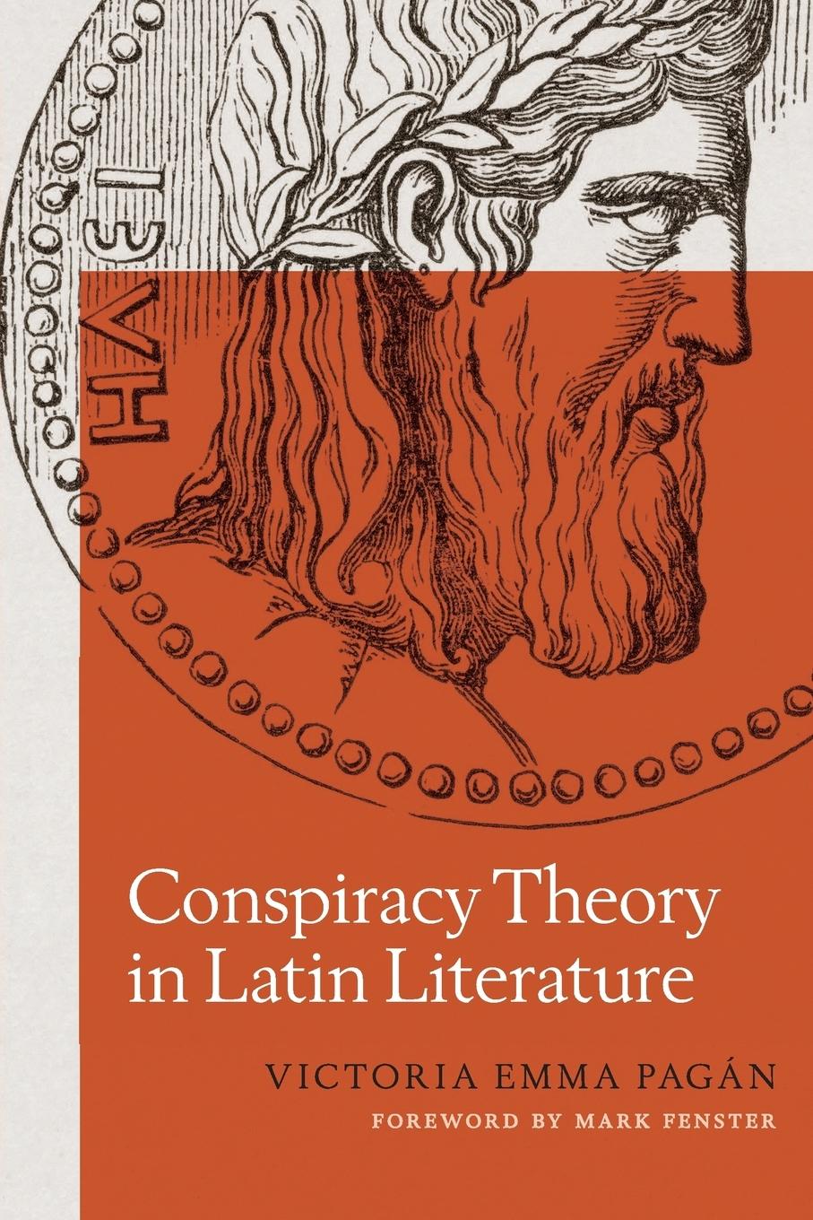 Cover: 9780292756809 | Conspiracy Theory in Latin Literature | Victoria Emma Pagán | Buch