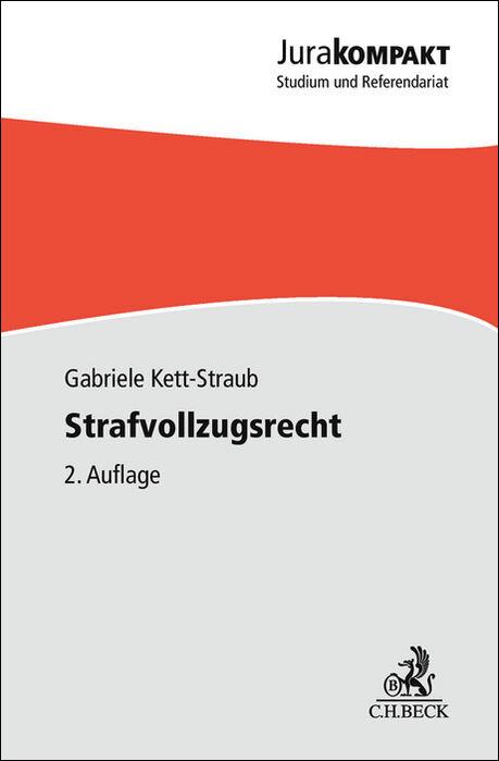 Cover: 9783406818752 | Strafvollzugsrecht | Gabriele Kett-Straub | Taschenbuch | Jura kompakt