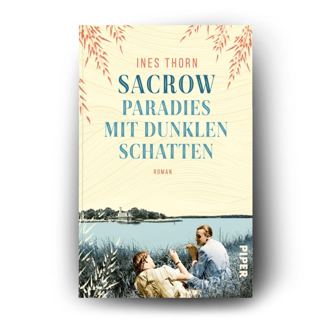 Bild: 9783492065191 | Sacrow - Paradies mit dunklen Schatten | Ines Thorn | Taschenbuch