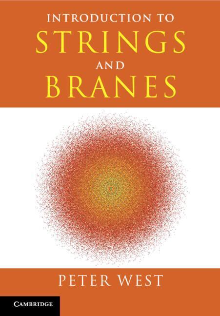 Cover: 9781009434096 | Introduction to Strings and Branes | Peter West | Taschenbuch | 2024